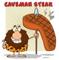 Smiling Male Caveman Cartoon Mascot Character Holding A Spear With Big Grilled Steak Royalty Free Stock Photo