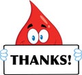 Smiling Red Blood Drop Cartoon Mascot Character Holding A Banner With Text Thanks