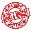 SMOKE & MIRRORS written word on red stamp sign