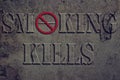 Smoking kills