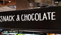 Snack and chocolate sign