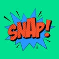 SNAP retro comic speech bubble in trendy pop art style. Bright cartoon message. Royalty Free Stock Photo