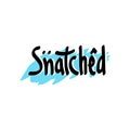 Snatched Gen Z Sticker in EPS Vector