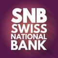 SNB - Swiss National Bank acronym, business concept background