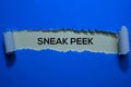 Sneak Peek Text written in torn paper