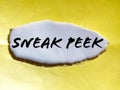 SNEAK PEEK word written under torn paper Royalty Free Stock Photo