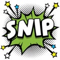 snip Pop art comic speech bubbles book sound effects