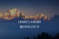 Inspirational quotes text - A winner is a dreamer who never give up