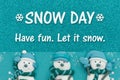 Snow Day message with snowmen and snowflakes Royalty Free Stock Photo