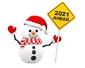 Snowman with 2021 New Year Ahead Sign. 3d Rendering