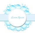 Soap bubbles frame for text. Blank template for text with soap bubbles, water droplets. vector illustration