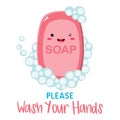 Cute soap with Please Wash your hands title and bubbles