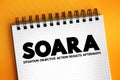 SOARA Situation, Objective, Action, Results, Aftermath acronym is a job interview technique, concept on notepad