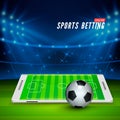 Soccer bet online. Sports betting concept. Soccer stadium and white mobile phone with ball on foreground. Vector
