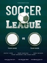 Soccer league poster design with two opponents name, and match s