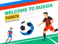 Soccer players with football ball. Welcome to Russia web banner template. Fool color illustration in flat style