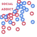 Social addict.