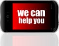 Social concept. text we can help you . Detailed modern smart phone