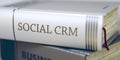 Social Crm Concept on Book Title. 3D. Royalty Free Stock Photo