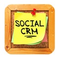 Social CRM. Yellow Sticker on Bulletin. Royalty Free Stock Photo