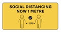 Social Distance is now 1 Metre