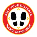 Social distancing, Please Stand Here, Keep Your Distance Floor Sticker. Royalty Free Stock Photo