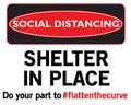 Social Distancing Stay Back Shelter in Place Flatten the Curve sign or poster
