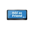 Social media concept: Keyboard with Add As Friend button Royalty Free Stock Photo