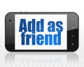 Social media concept: Smartphone with Add as Friend on display Royalty Free Stock Photo