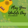 Social media template for Play Your Ukulele Day.