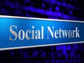 Social Network Means Togetherness Connected And Friends