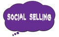 SOCIAL SELLING text written on a violet cloud bubble