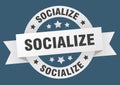 socialize round ribbon isolated label. socialize sign.