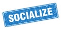 socialize sign. socialize grunge stamp.