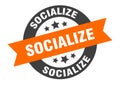 socialize sign. socialize round ribbon sticker. socialize