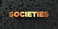 Societies - Gold text on black background - 3D rendered royalty free stock picture