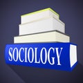 Sociology Books Shows Non-Fiction Knowledge And Assistance