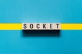Socket word concept on cubes Royalty Free Stock Photo