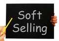 Soft Selling Blackboard Means Casual Advertising