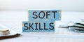 Soft skills symbol. Concept words soft skills on wooden blocks. Beautiful blue background. Business and soft skills concept Royalty Free Stock Photo