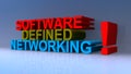 Software defined networking on blue