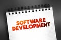 Software Development - set of computer science activities dedicated to the process of creating, designing and supporting software