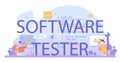 Software tester typographic header. Application or website code testing. Royalty Free Stock Photo
