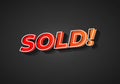 Sold!. Text effect in 3D look. Red yellow gradient color. Dark background