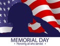 Soldier silhouette saluting the USA flag for memorial day. Honoring all who served slogan. Royalty Free Stock Photo