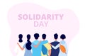 Solidarity day banner. International friends fest, diverse people group hug. Human community, cultural friendship
