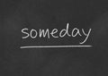 Someday Royalty Free Stock Photo