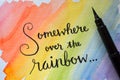 SOMEWHERE OVER THE RAINBOW hand-lettered in notebook