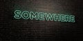 SOMEWHERE -Realistic Neon Sign on Brick Wall background - 3D rendered royalty free stock image Royalty Free Stock Photo