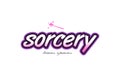 sorcery word text logo icon design concept idea